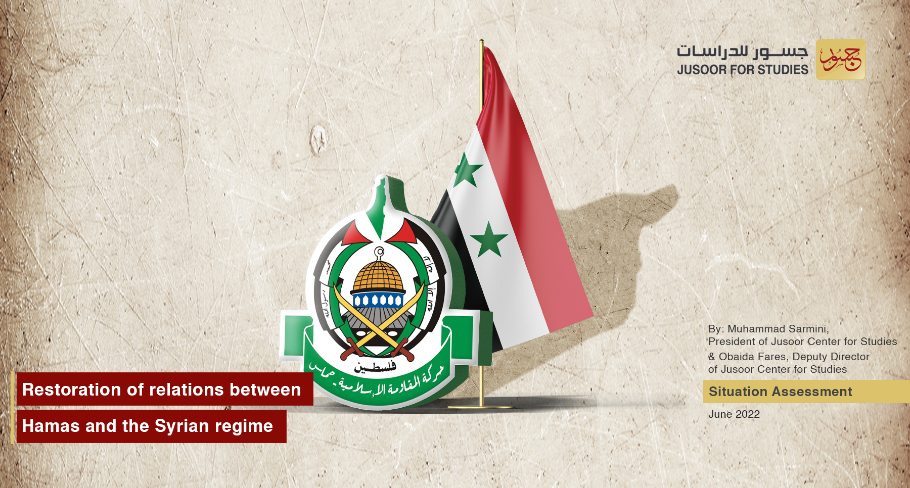 Situation Assessment Restoration of relations between Hamas and the Syrian regime