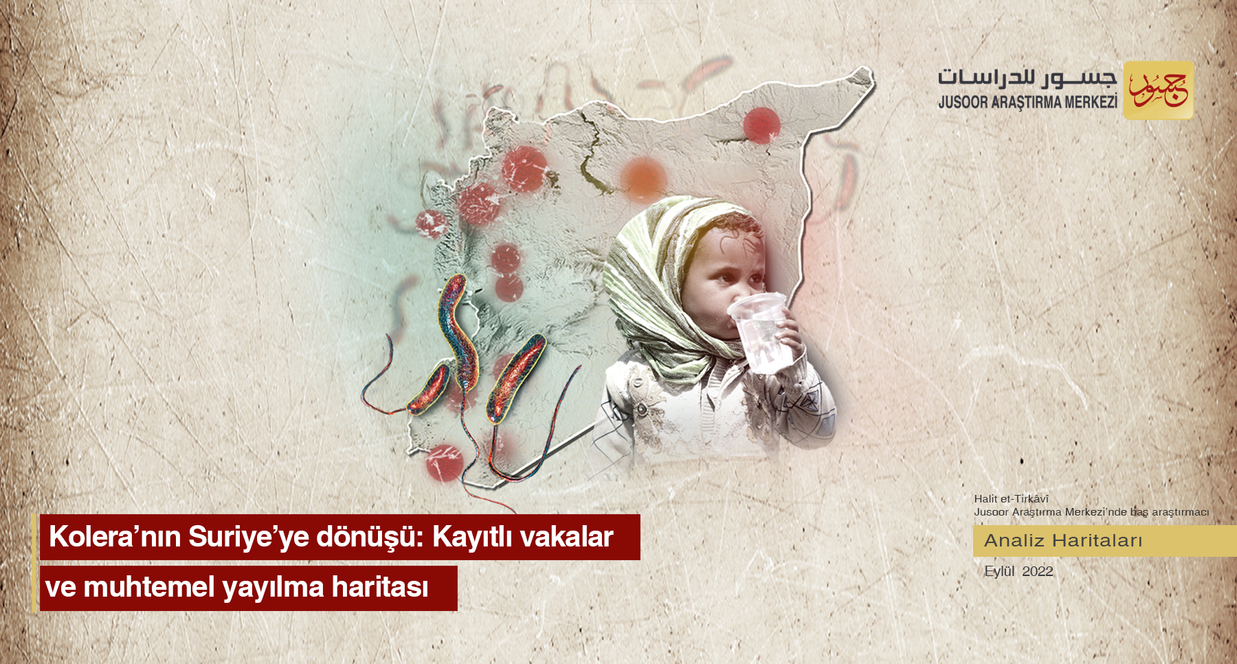 Kolera’nın Suriye’ye dönüşü: Kayıtlı vakalar ve muhtemel yayılma haritası