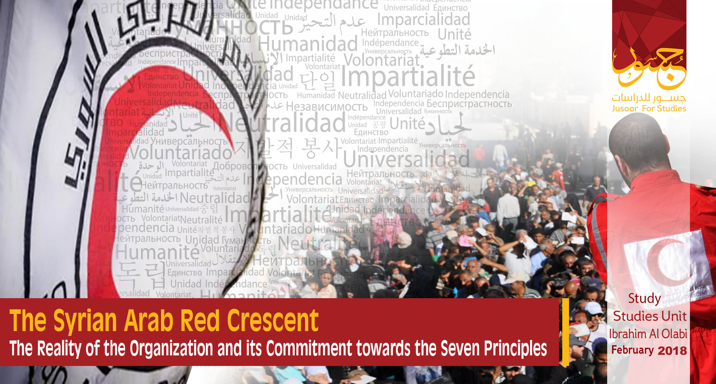 The Syrian Arab Red Crescent…The Reality of the Organization and its Commitment towards the Seven Principles