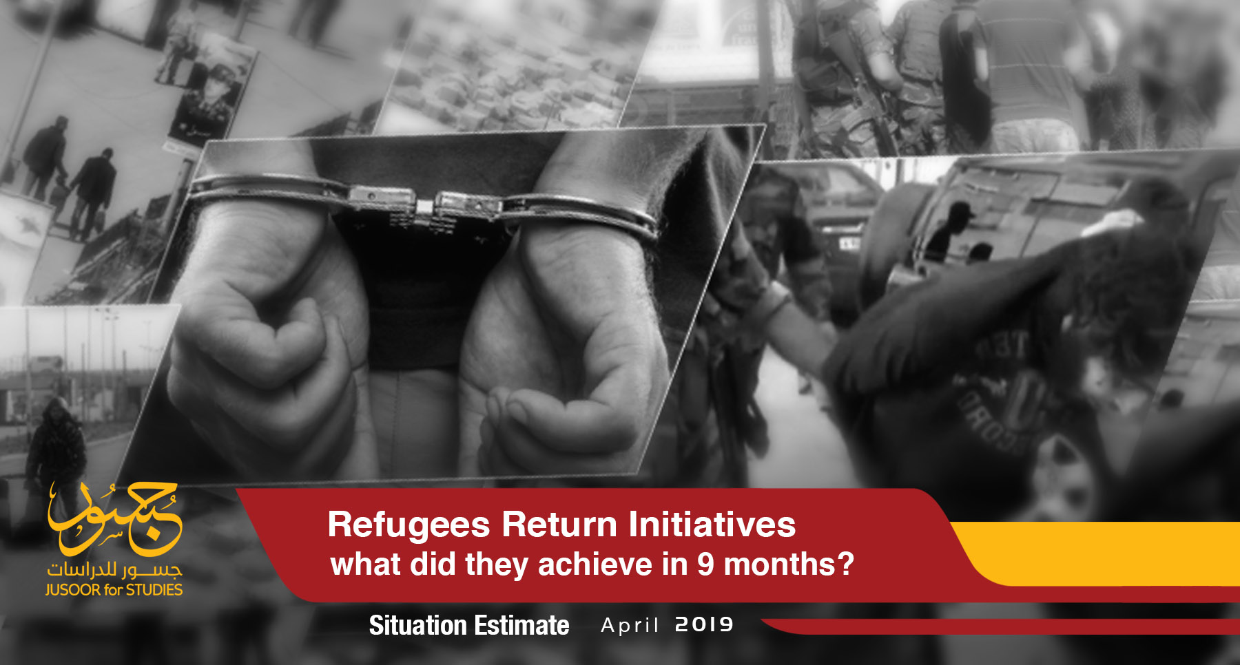 Initiatives to Return Syrian Refugees What have they achieved in nine months?
