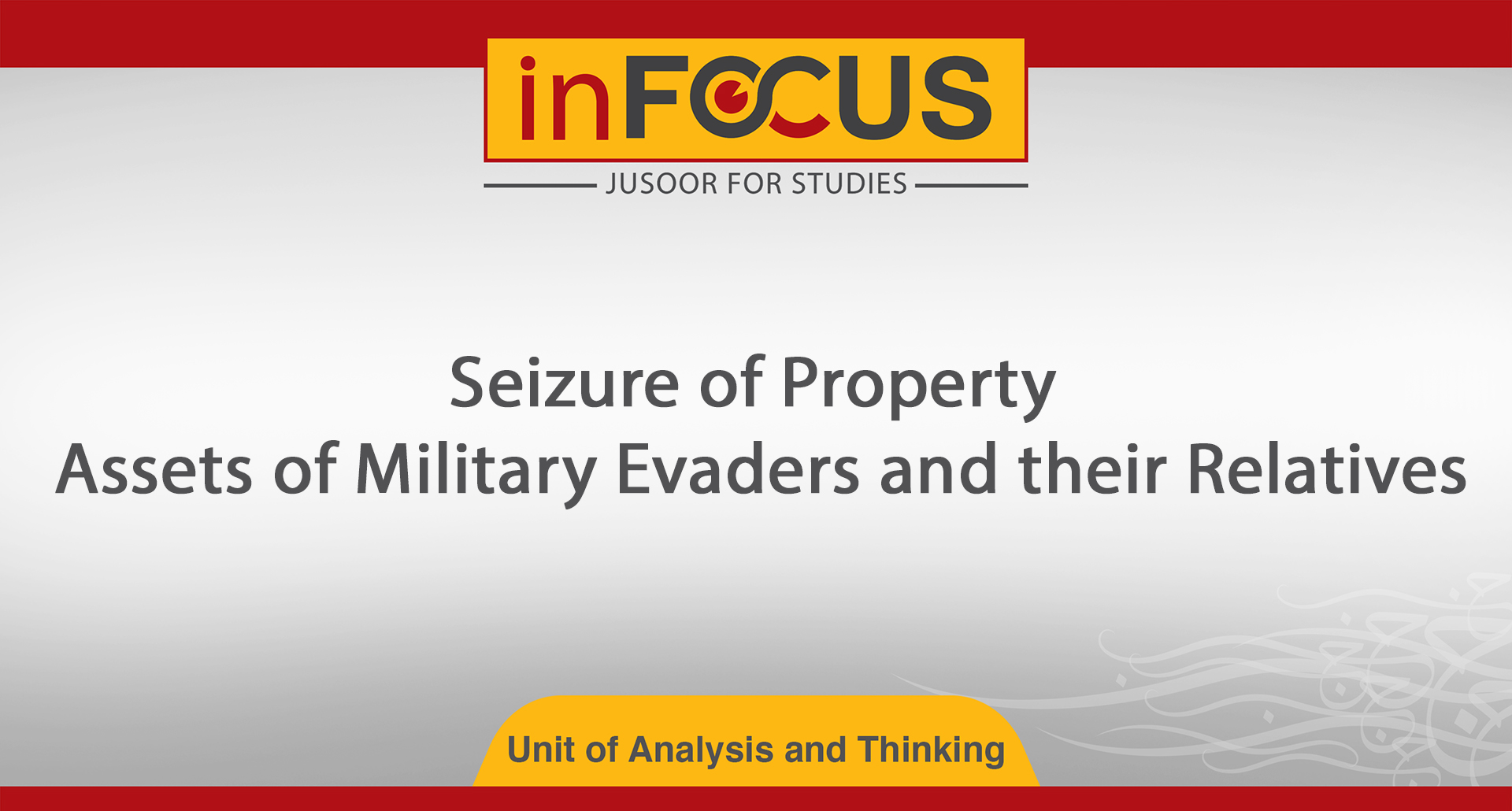 Seizure of Property, Assets of Military Evaders and their Relatives