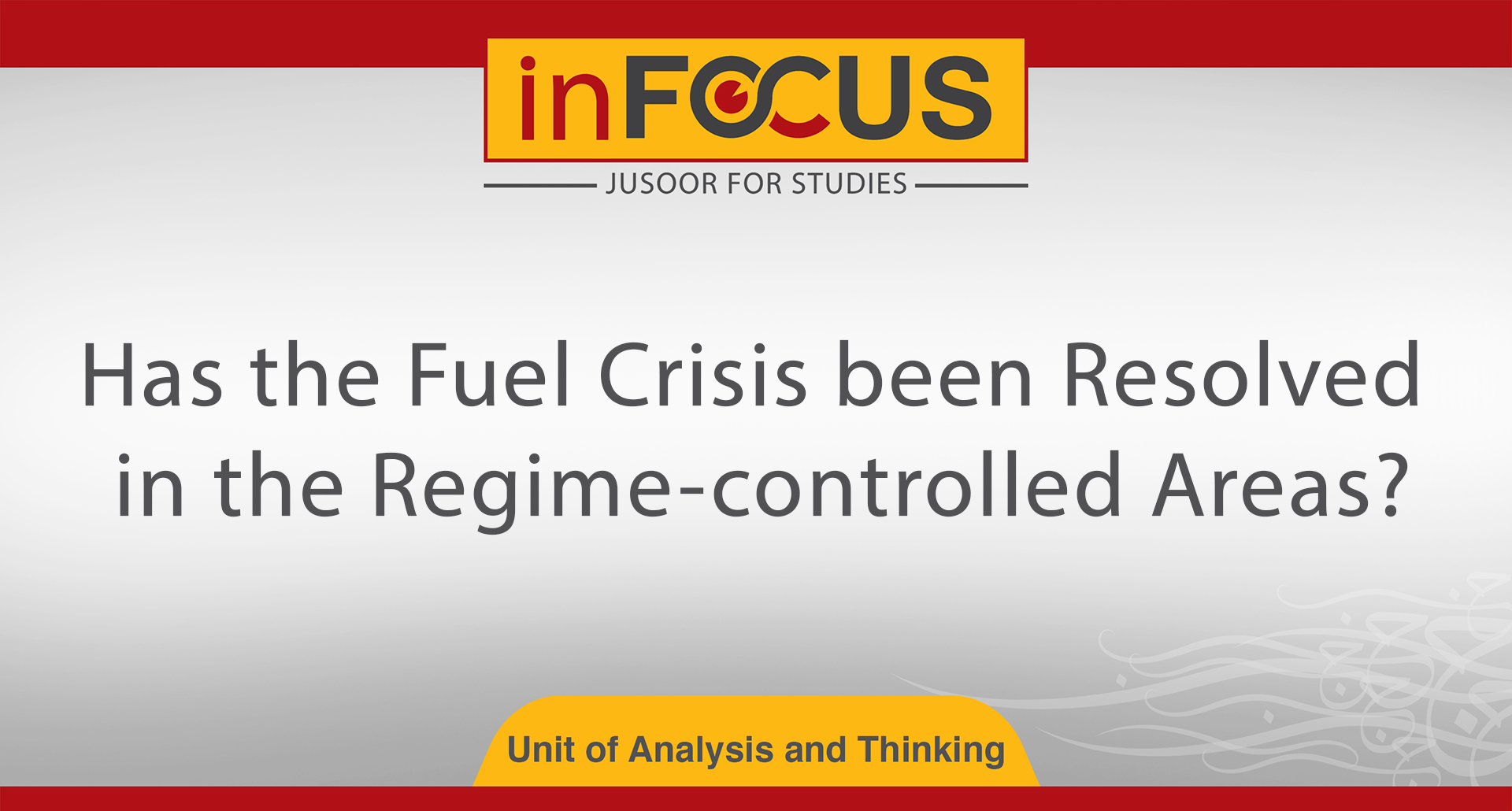 Has the Fuel Crisis been Resolved in the Regime-controlled Areas?