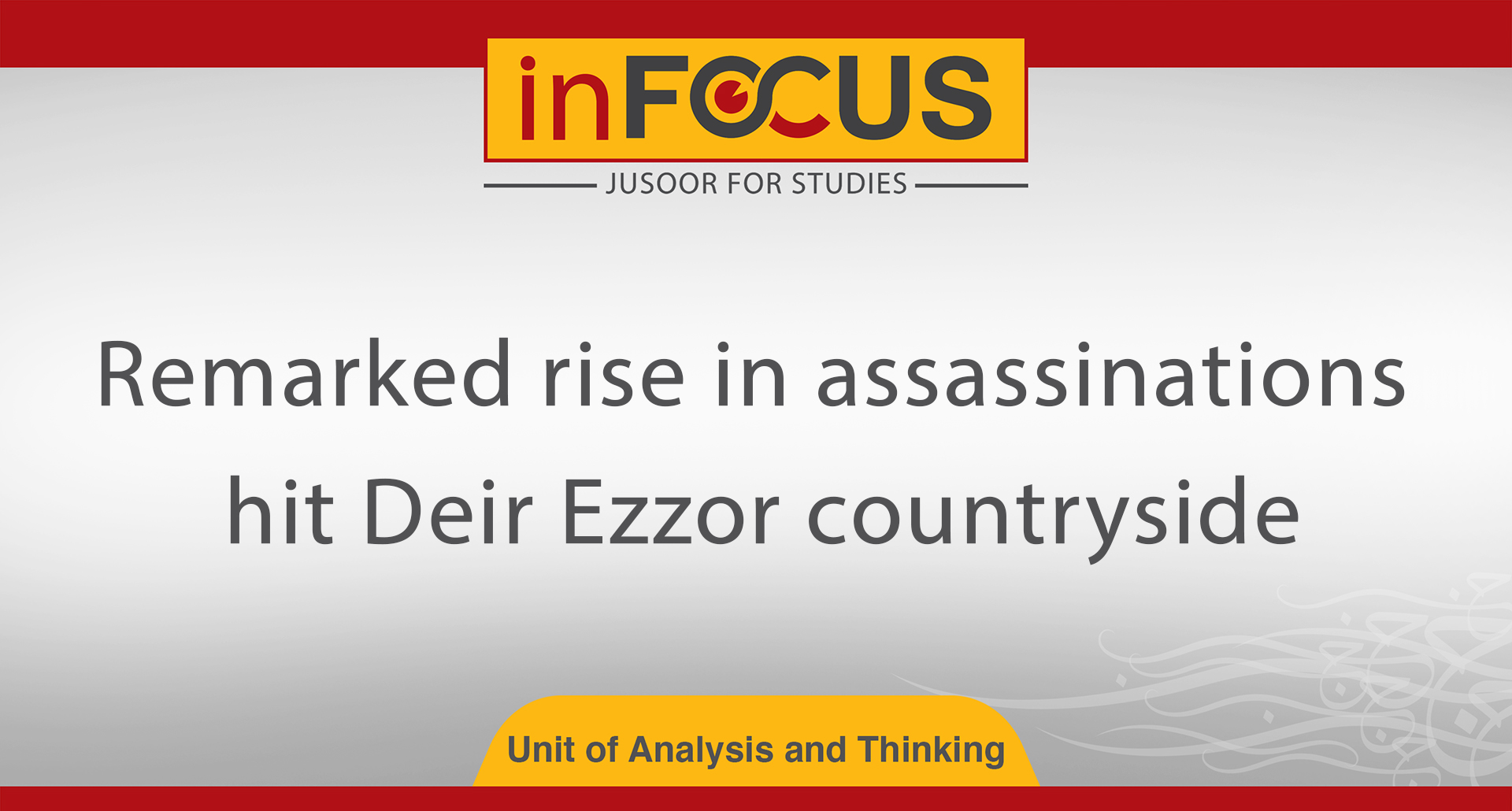 Remarked rise in assassinations hit Deir Ezzor countryside