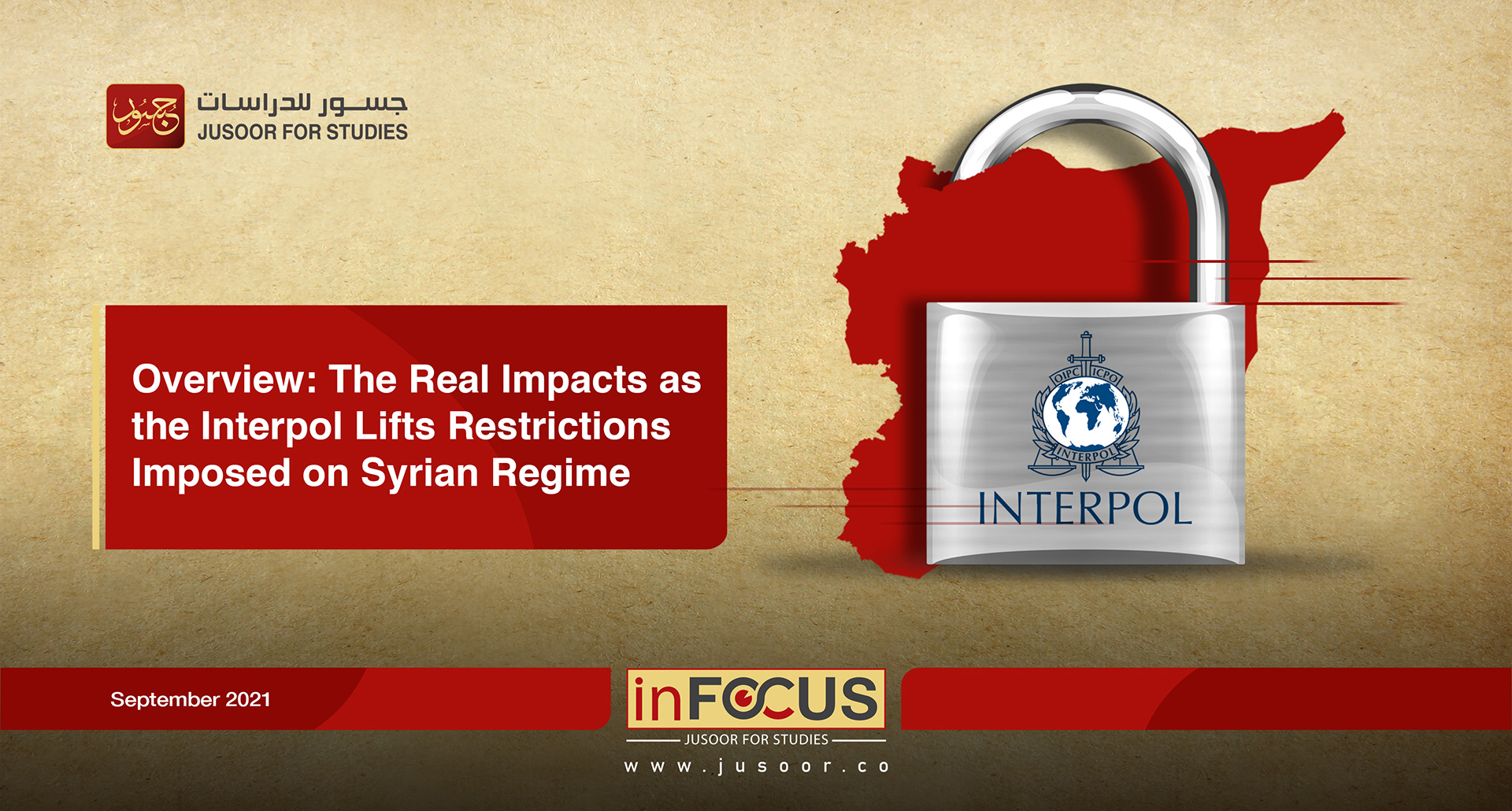 Overview: The Real Impacts as the Interpol Lifts Restrictions Imposed on Syrian Regime