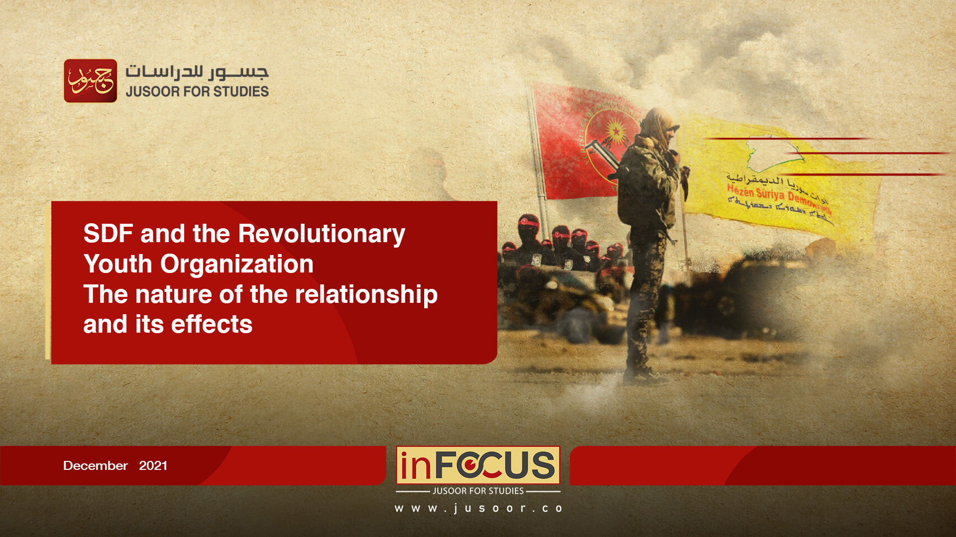 SDF and the Revolutionary Youth Organization The nature of the relationship and its effects