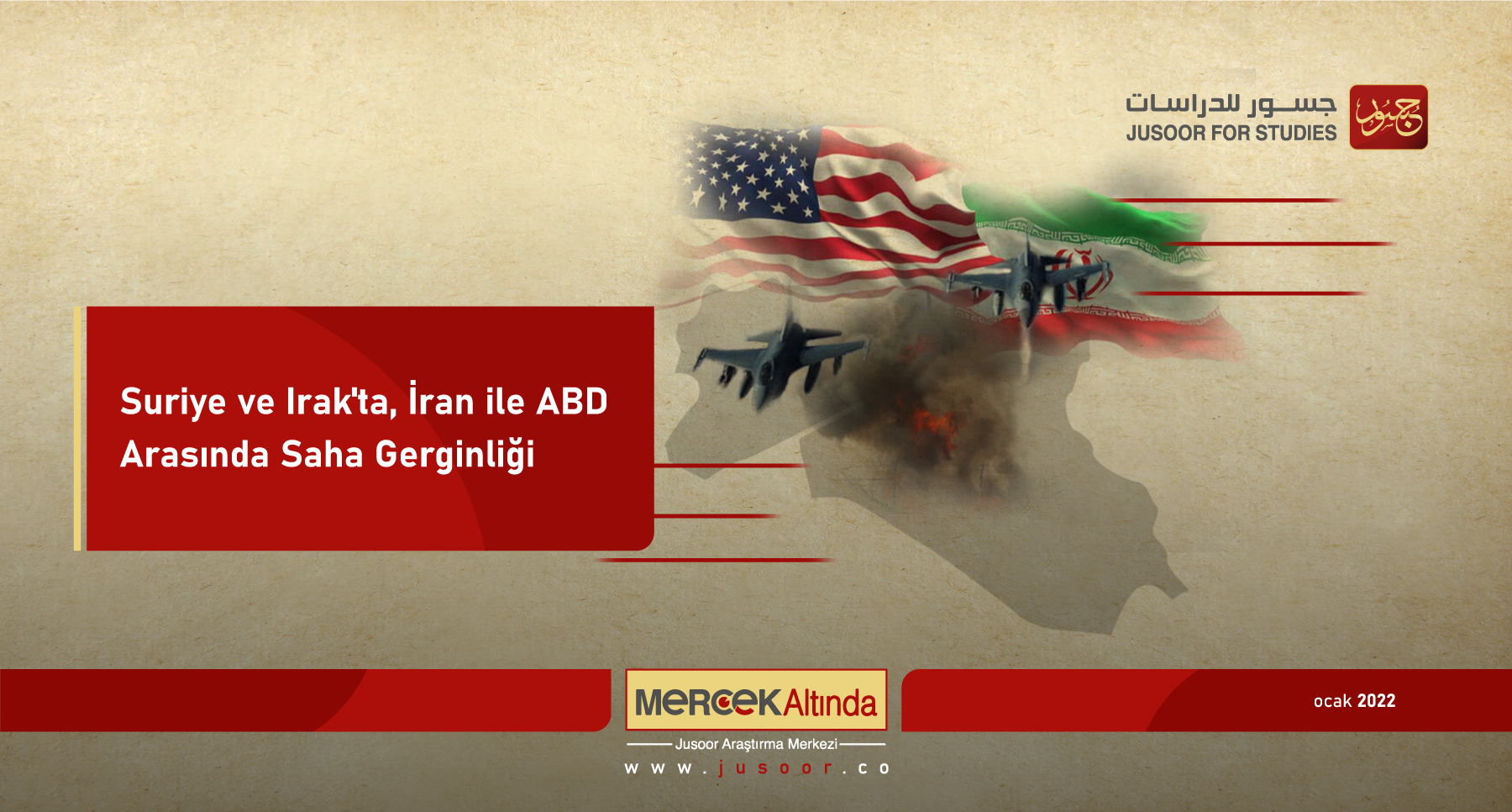 Suriye ve Irak'ta, İran ile ABD Arasında Saha Gerginliği