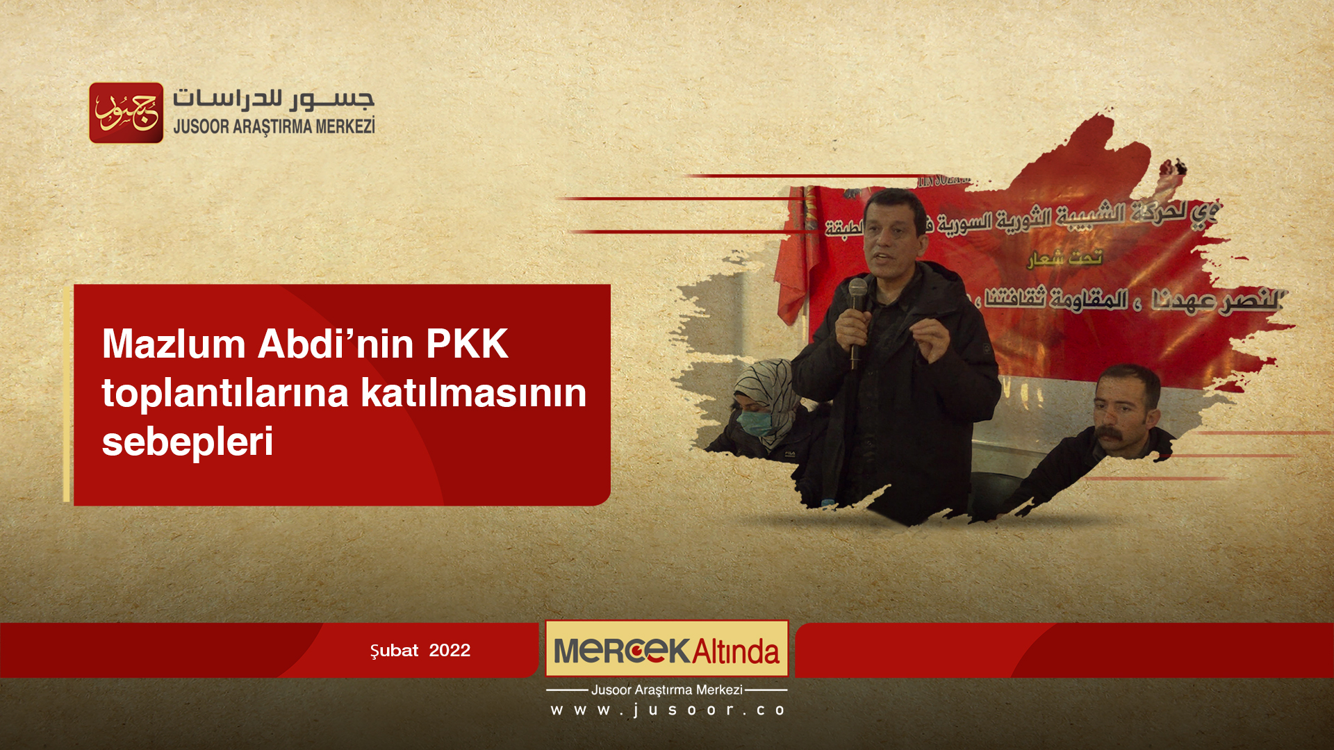 Mazlum Abdi’nin PKK toplantılarına katılmasının sebepleri