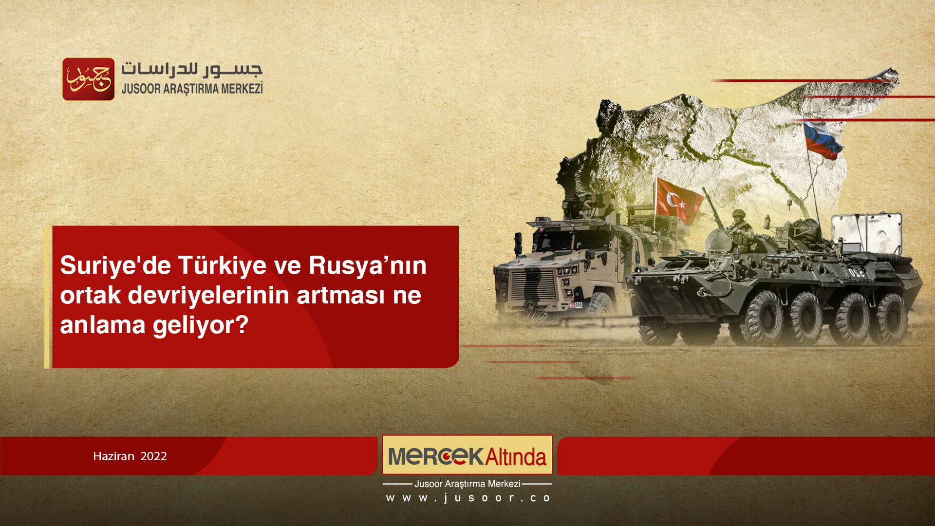 Suriye'de Türkiye ve Rusya’nın ortak devriyelerinin artması ne anlama geliyor?