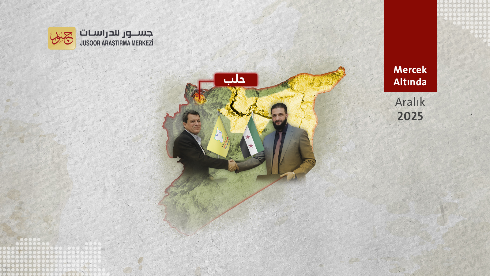 Halep'te Gerginliğin Tırmanmasının 10 Mart Anlaşması İçin Ne Sonuçları Olacak?